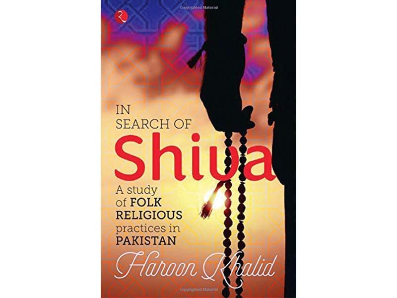 in search for shiva shows another world of religiosity that does not look towards middle east