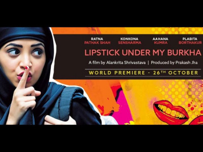 lipstick under my burkha lands into legal troubles lipstick under my burkha lands into legal troubles