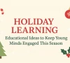 holiday learning fest engages young minds