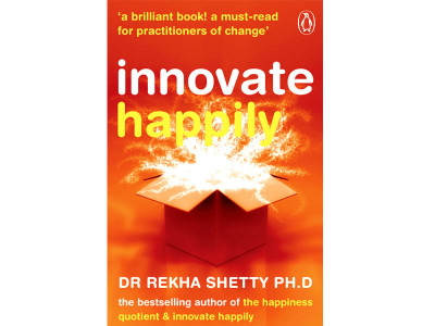 happiness innovation at work happiness innovation at work