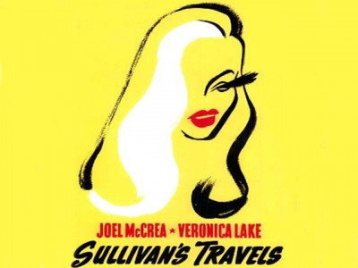 sullivan s travels a deliciously dark comedy and far from ordinary sullivan s travels a deliciously dark comedy and far from ordinary