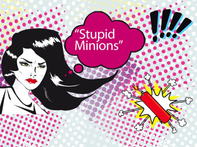 stupid minions stupid minions