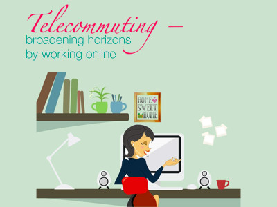telecommuting broadening horizons by working online telecommuting broadening horizons by working online