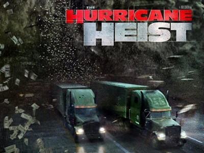 hurricane heist seems like a messy mix of fast and furious and xxx
