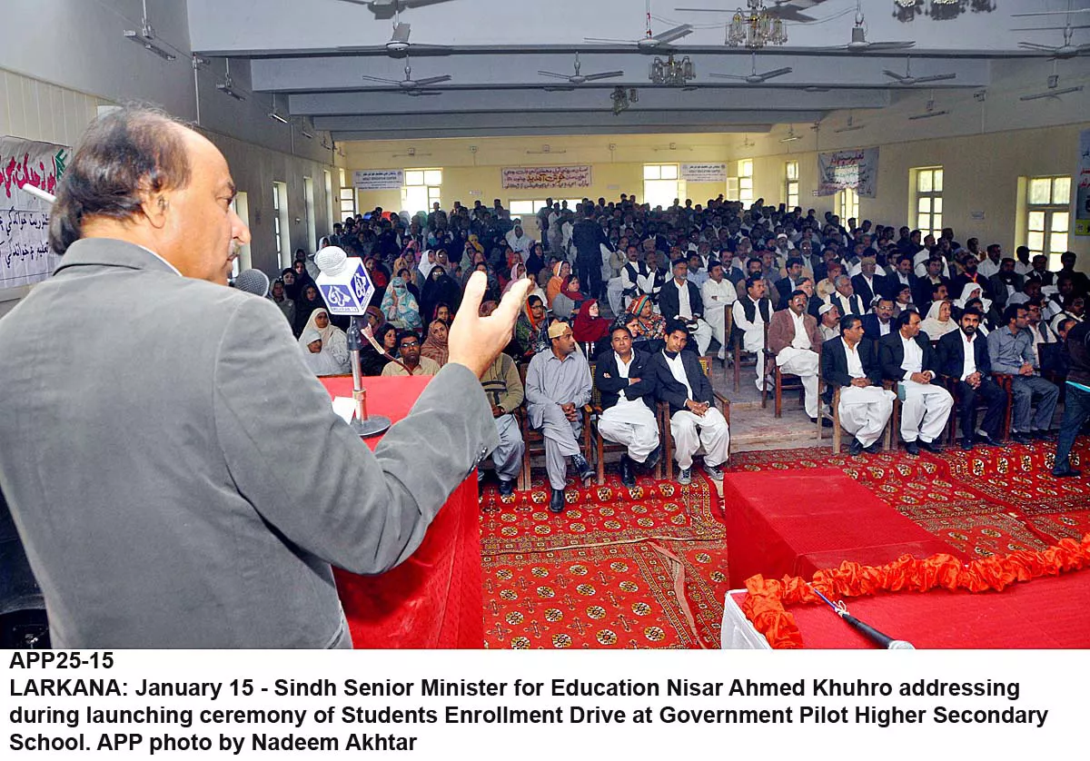 sindh senior minister for education nisar ahmed khuhro l addressing the launching ceremony of students enrollment drive at government pilot higher secondary school in larkana photo app sindh senior minister for education nisar ahmed khuhro l addressing the launching ceremony of students enrollment drive at government pilot higher secondary school in larkana photo app