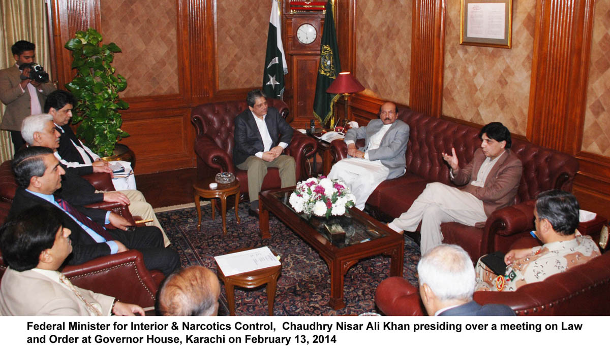 interior minister chaudhry nisar ali khan presiding over a meeting on law and order situation in karachi at governor house in karachi on fenruary 13 2014 photo pid