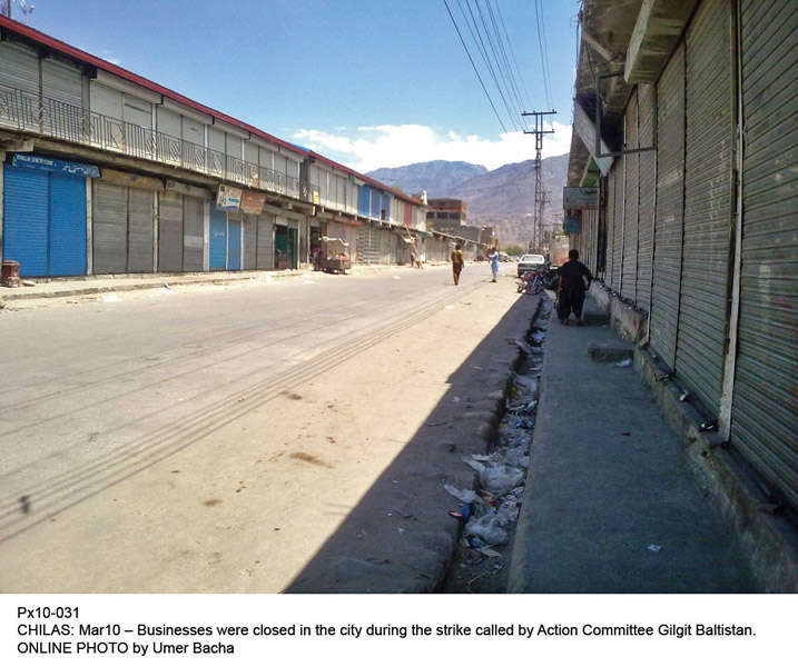 businesses in chilas wear a deserted look following strike by action committee gilgit baltistan photo online
