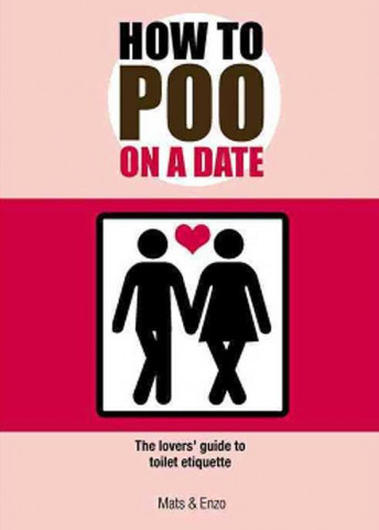 how to poo on a date wins oddest book title of the year photo reuters how to poo on a date wins oddest book title of the year photo reuters