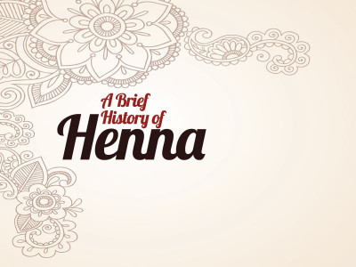 a brief history of henna a brief history of henna