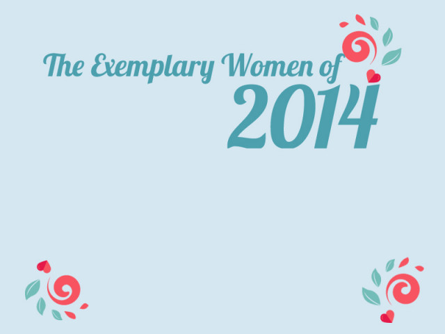 the exemplary women of 2014 the exemplary women of 2014