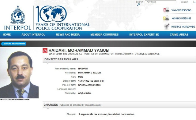according to interpol 039 s website mohammad yaqub haidari 52 is wanted for quot large scale tax evasion fraudulent conversion quot in a case dating back to 2003 according to interpol 039 s website mohammad yaqub haidari 52 is wanted for quot large scale tax evasion fraudulent conversion quot in a case dating back to 2003
