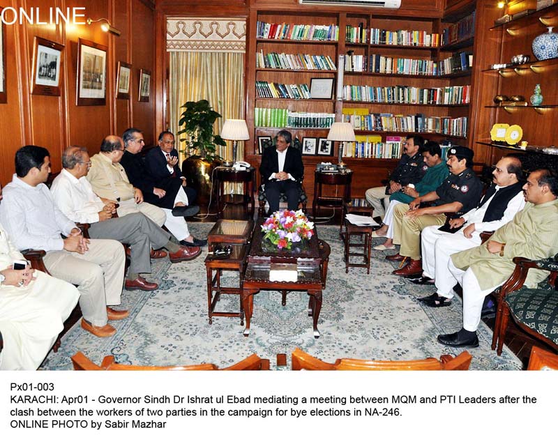 governor sindh mediating a meeting between mqm and pti leaders after the clash between the workers of the two parties photo online