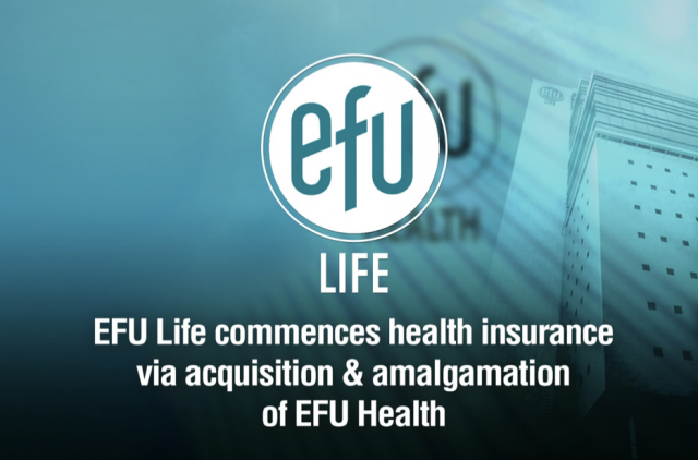 efu life commences health insurance via acquisition and amalgamation of efu health efu life commences health insurance via acquisition and amalgamation of efu health