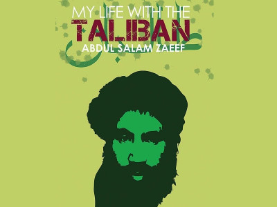 my life with the taliban fact or fiction my life with the taliban fact or fiction