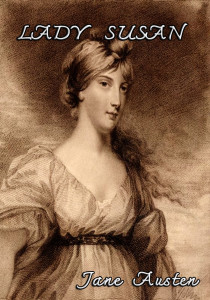 lady susan and the cunning heroines of society lady susan and the cunning heroines of society