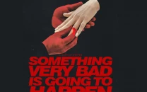 netflix unveils something very bad is going to happen poster ahead of teaser trailer